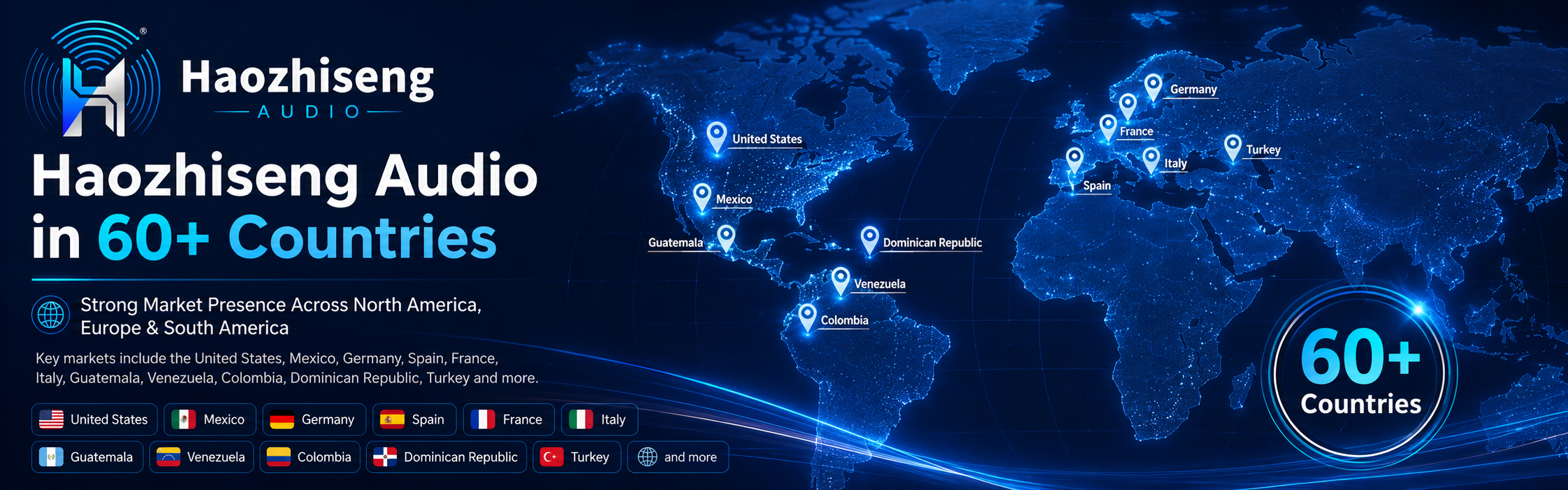 Haozhiseng Audio global market coverage -- 60+ countries