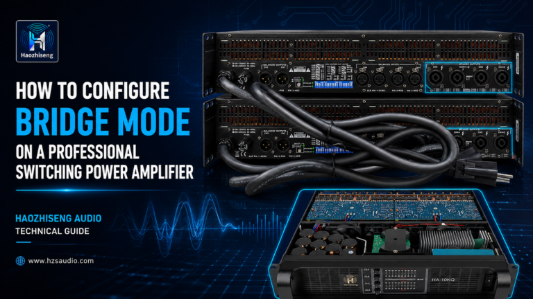 How to Configure Bridge Mode on a Professional Switching Power Amplifier