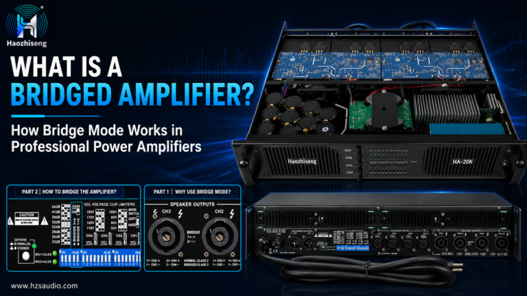 What Is a Bridged Amplifier? How Bridge Mode Works in Professional Power Amplifiers